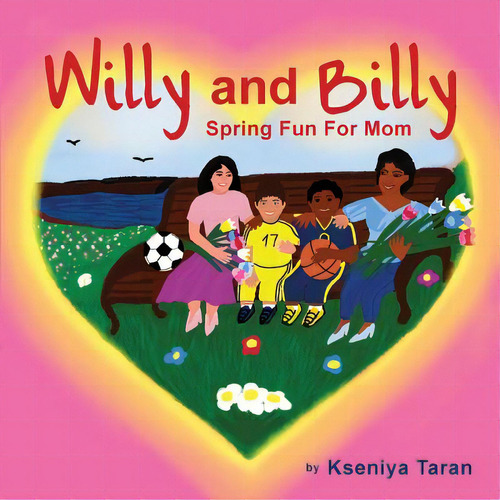 Willy And Billy: Spring Fun For Mom, De Taran, Kseniya. Editorial Createspace, Tapa Blanda En Inglés