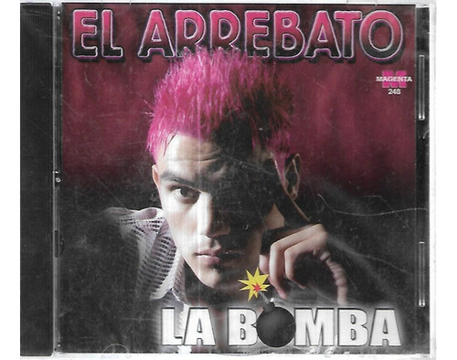 El Arrebato Album La Bomba Sello Magenta Cd Nuevo  
