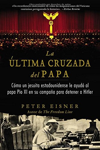 La Ultima Cruzada Del Papa (the Pope.s Last Crusade - Spanis