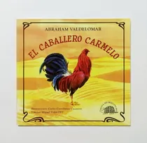 Comprar El Caballero Carmelo - Abraham Valdelomar\u002F  Ilustrado