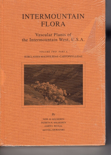 Intermountain Flora Vascular Plants Vol.2 Part A