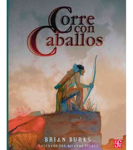 Corre Con Caballos - Brian Burks