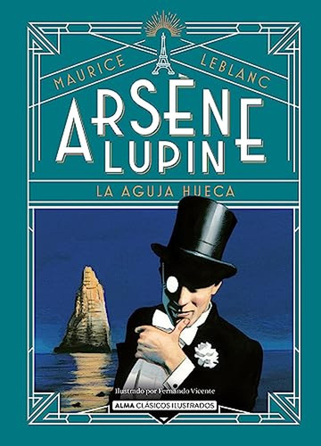 Arsene Lupin Y La Aguja Hueca