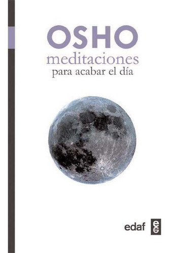 Meditaciones Para Acabar El Dia