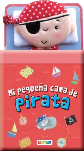 En Mi Cama - Mi Pequeña Cama Pirata Lorena Hebe  Adaptador