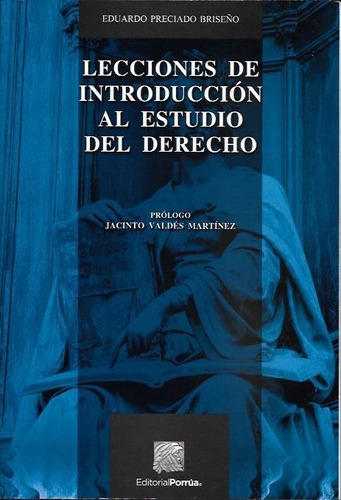 Preciado - Lecciones De Introducción Al Estudio Del Derecho