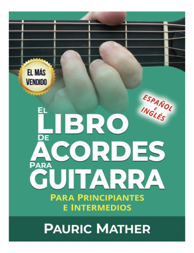 El Libro De Acordes Para Guitarra: Acordes Para Guitarr Lmz