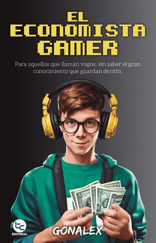 El Economista Gamer - Gonalex