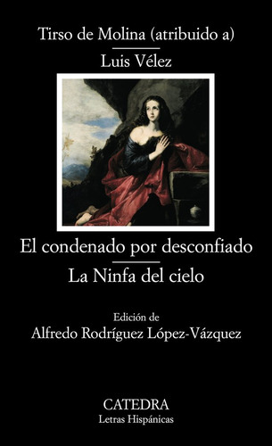 Libro Condenado Por Desconfiado/ninfa Del Cielo Lh