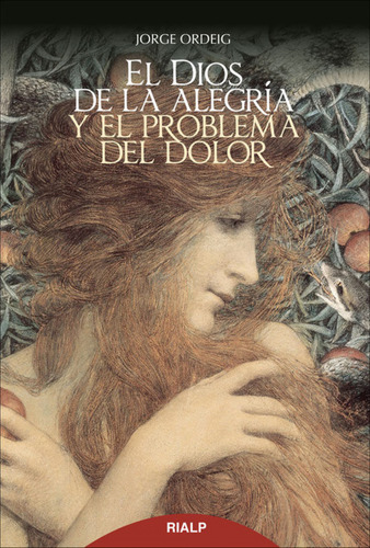 El Dios De La Alegría Y El Problema Del Dolor - Ordeig Co