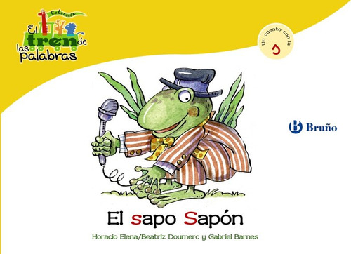 Sapo Sapon (s) Tren De Las Palabras - Doumerc, Beatriz : ...