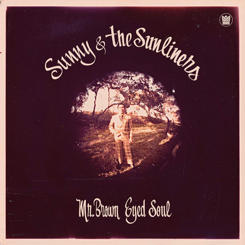 Vinilo: Sunny & The Sunliners Mr. Brown Eyed Soul Usa Import