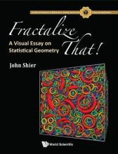 Libro Fractalize That! : A Visual Essay On Statistical Ge...