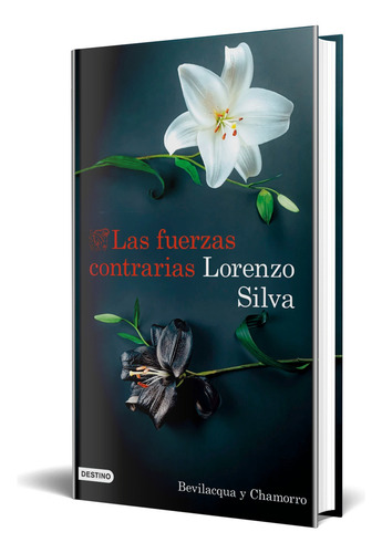 Las Fuerzas Contrarias