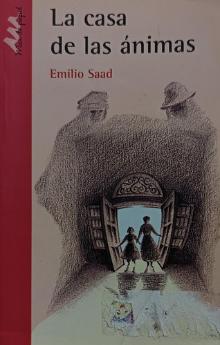 Emilio Saad La Casa De Las Animas (Usado)