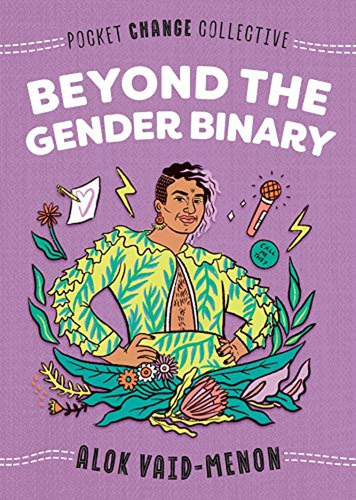 Beyond The Gender Binary (pocket Change Collective) (libro E