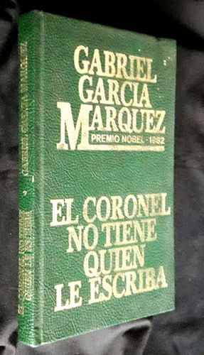El Coronel No Tiene Quien Le Escriba- Gabriel Garcia Marquez