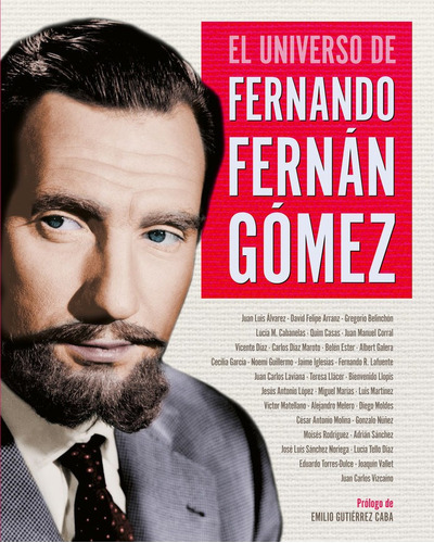 El Universo De Fernando Fernan Gomez, De Belinchon, Gregorio. Editorial Notorious Ediciones S.l En Español