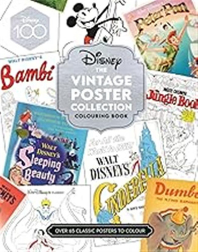 Disney The Vintage Poster Collection Colouring Book / Unknow