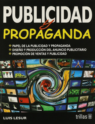 Publicidad Y Propaganda - Lesur Esquivel, Luis