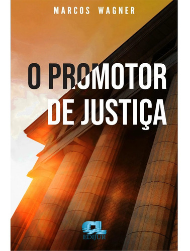 O Promotor De Justiça