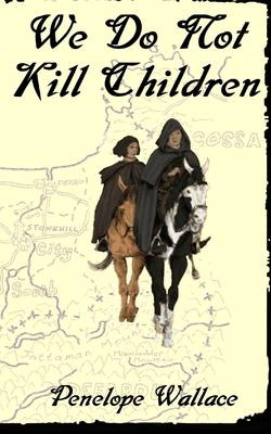 Libro We Do Not Kill Children : A Fantasy Mystery Novel -...