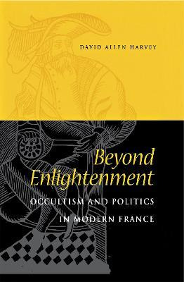Libro Beyond Enlightenment : Occultism And Politics In Mo...