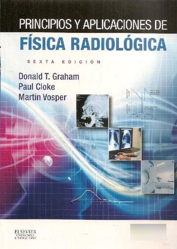 Libro Principios Y Aplicaciones De Física Radiológica De Don