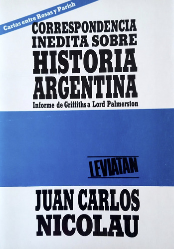 Correspondencia Inédita Sobre Historia Argentina