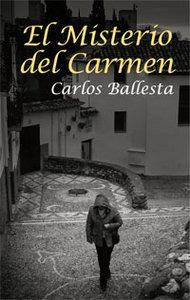 Misterio Del Carmen,el 2âªed - Ballesta,carlos