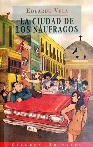 Libro: La Ciudad De Los Naúfragos