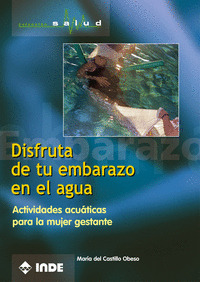 Disfruta De Tu Embarazo En El Agua (libro Original)