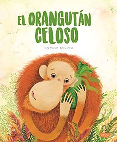 Orangutan Celoso El Td  - Trevisan Irena