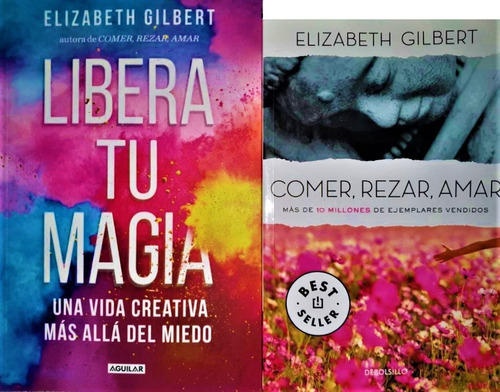 2 Libros Gilbert Aguilar Comer Rezar Amar + Libera Tu Magia