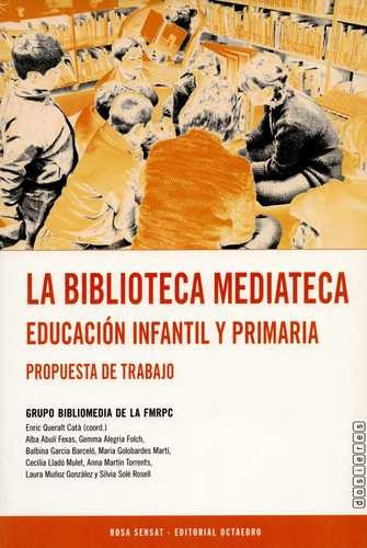 Libro Biblioteca Mediateca. Educación Infantil Y Primaria.