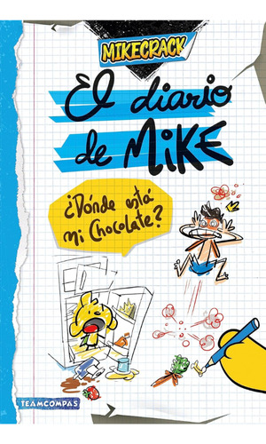 Diario De Mike (dónde Está Mi Chocolate)