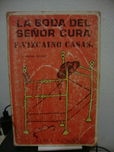 La Boda Del Señor Cura - Fernando Vizcaino Casas