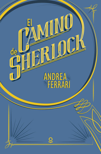 El Camino De Sherlock (libro Original)