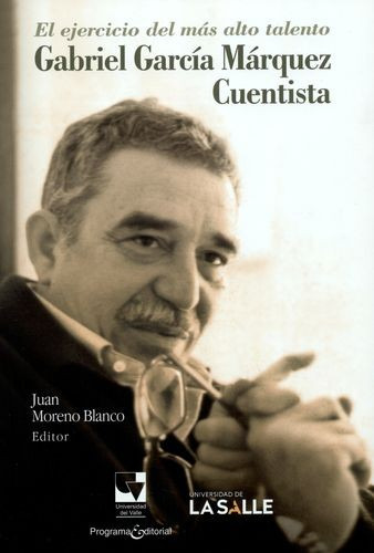 Libro Ejercicio Del Más Alto Talento. Gabriel García Márque