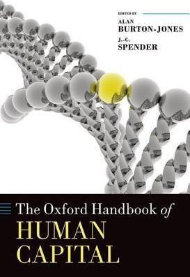 The Oxford Handbook Of Human Capital - Alan Burton-jones
