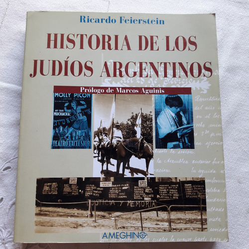 Historia De Los Judios Argentinos - Ricardo Feierstein 1999
