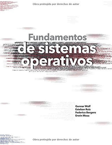 Libro : Fundamentos De Sistemas Operativos  - Wolf, Gunnar 