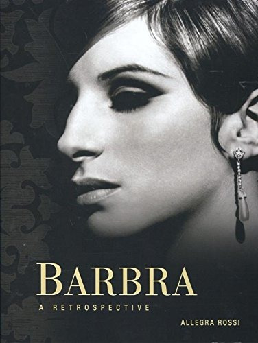 Barbra A Retrospective