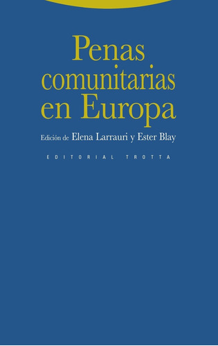 Penas Comunitarias En Europa - Larrauri, Blay