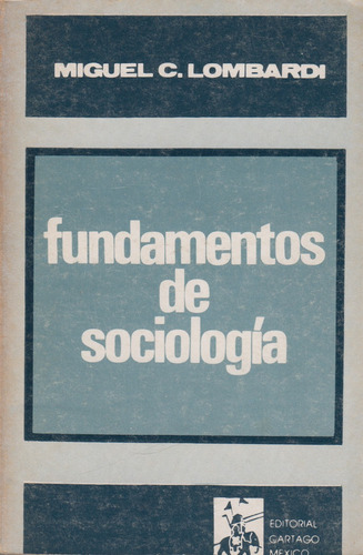 Fundamentos De Sociología Miguel C. Lombardi 1983