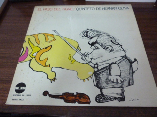 Hernan Oliva Quinteto El Paso Del Tigre Vinilo Argentino