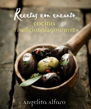 Libro Recetas Con Encanto Oberon  De Angelita Alfaro Oberon