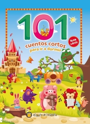 101 Cuentos Para Ir A Dormir (nueva Edicion) El Gato De Hoja