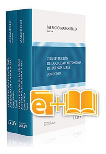 Constitucion De La Ciudad Autonoma De Buenos Aires 2 Tomos: Comentada, De Maraniello Patricio (). Editorial La Ley, Tapa Blanda, Edición 1 En Español, 2016