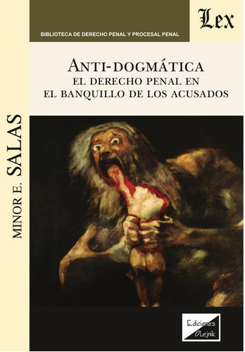 Antidogmática. El Derecho Penal En El Banquillo - Minor E...